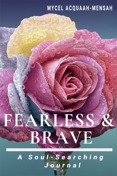 Carte Fearless & Brave Acquaah-Mensah Mycel Acquaah-Mensah
