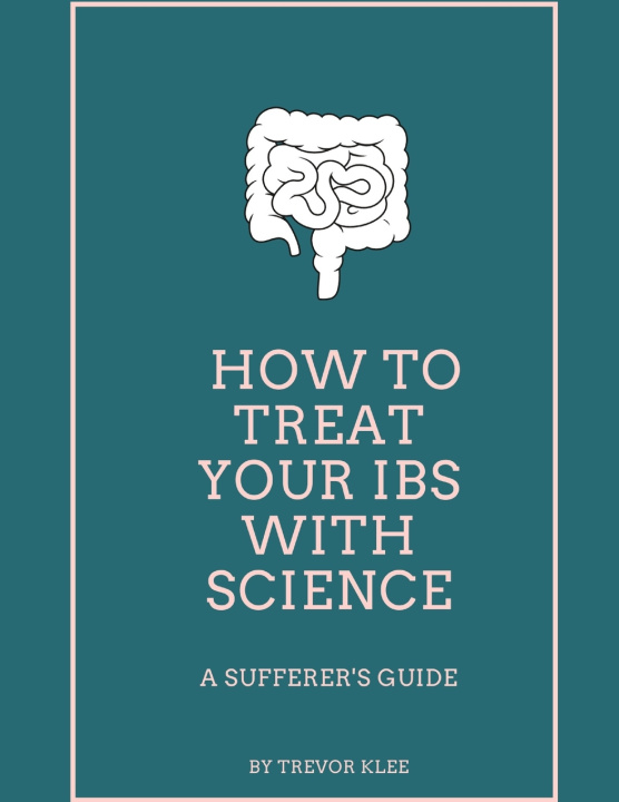 Knjiga How to Treat Your IBS With Science Klee Trevor Klee