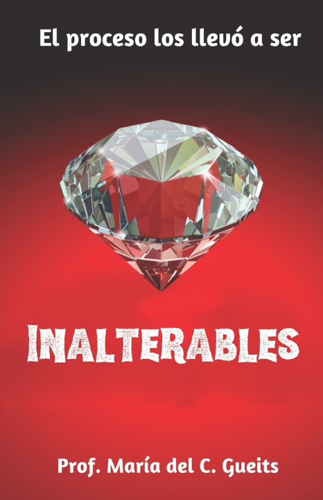 Knjiga Inalterables Gueits Maria del Carmen Gueits