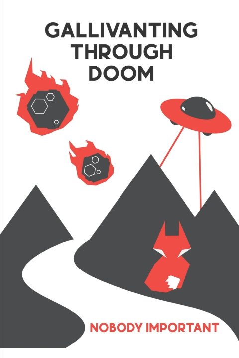 Knjiga Gallivanting Through DOOM Important Nobody Important