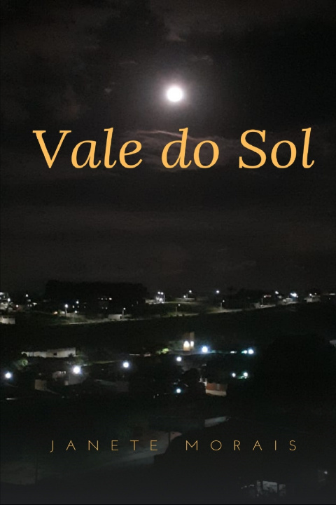 Knjiga Vale do Sol Morais Janete Morais