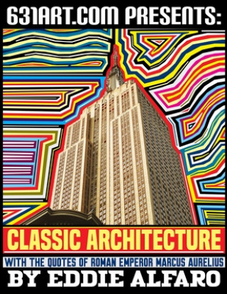 Knjiga Classic Architecture Alfaro Eddie Alfaro