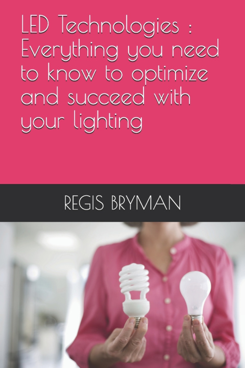 Book LED Technologies BRYMAN REGIS BRYMAN