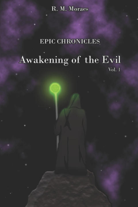 Knjiga Epic Chronicles Moraes R.M. Moraes