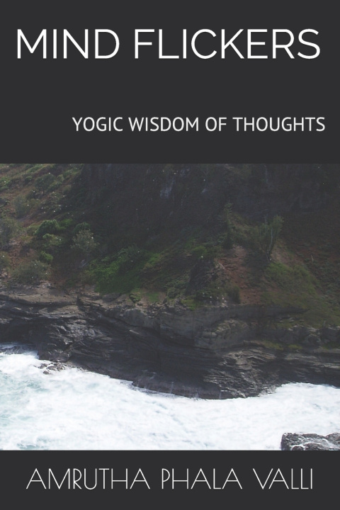 Knjiga Mind Flickers PHALA VALLI AMRUTHA PHALA VALLI