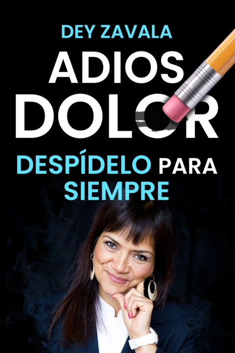Knjiga Adios Dolor Zavala Dey Zavala