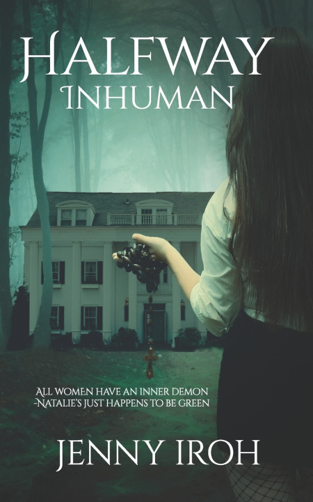 Knjiga Halfway Inhuman Jenny Iroh