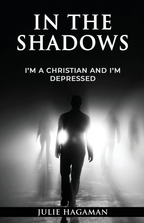 Knjiga In the Shadows Julie Hagaman