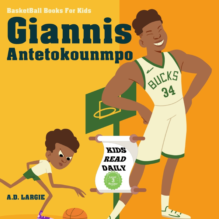 Kniha Giannis Antetokounmpo Largie A.D. Largie