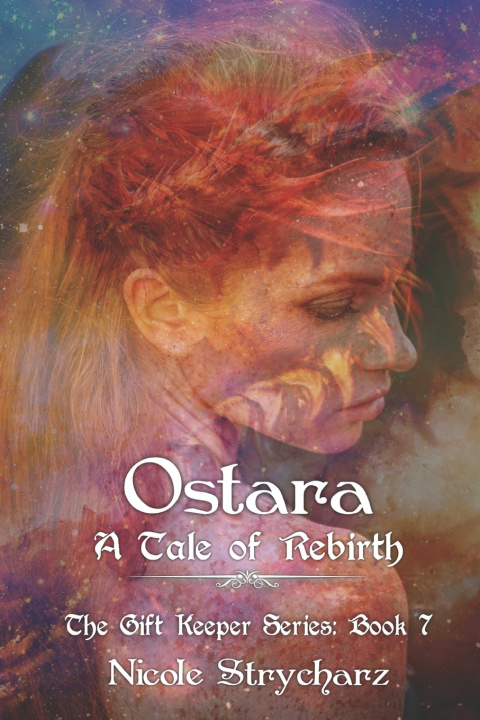 Knjiga Ostara A Tale of Rebirth Strycharz Nicole Strycharz