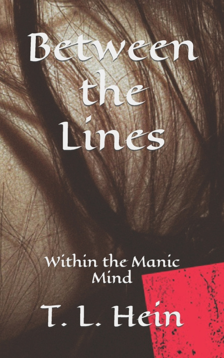 Knjiga Between the Lines Hein T. L. Hein