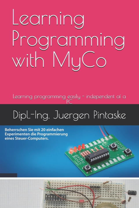 Knjiga Learning Programming with MyCo Pintaske Juergen Pintaske