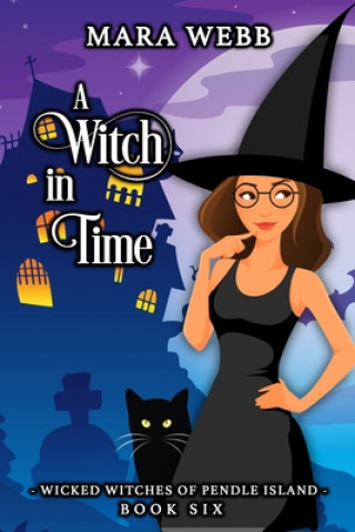 Knjiga Witch in Time Webb Mara Webb