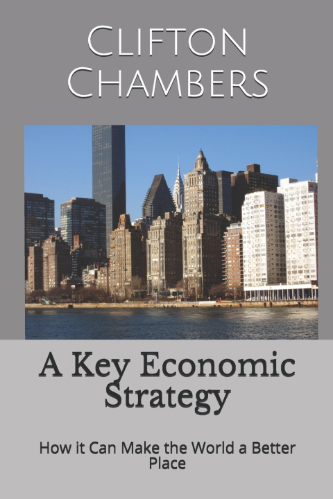 Knjiga Key Economic Strategy Chambers Clifton Chambers