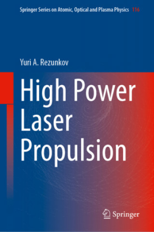 Könyv High Power Laser Propulsion 