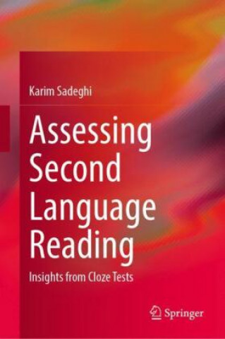 Knjiga Assessing Second Language Reading Karim Sadeghi