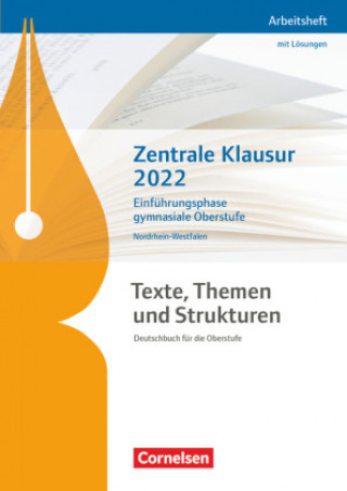 Könyv Texte, Themen und Strukturen. Zentrale Klausur Einführungsphase 2022 - Nordrhein-Westfalen Andrea Wagener