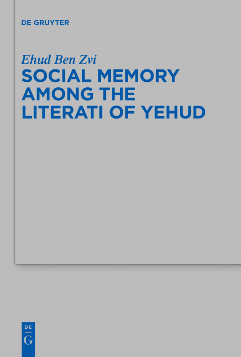 Книга Social Memory among the Literati of Yehud 