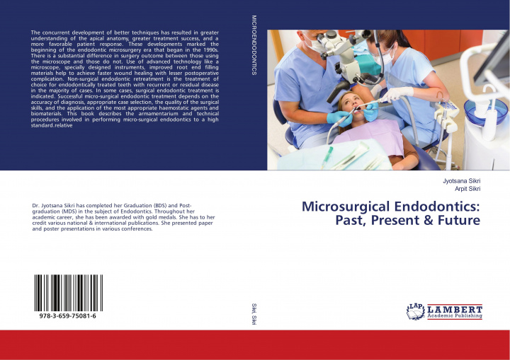 Kniha Microsurgical Endodontics: Past, Present & Future Arpit Sikri