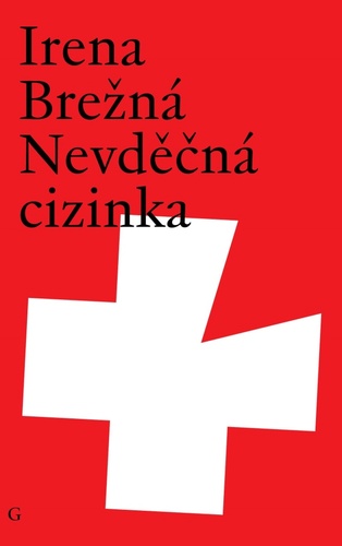Book Nevděčná cizinka Irena Brežná