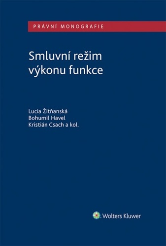 Kniha Smluvní režim výkonu funkce Lucia Žitňanská