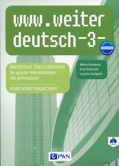 Kniha www.weiter_deutsch-3. Nowa edycja. Język niemiecki. Kurs kontynuacyjny (materiał ćwiczeniowy) Ewa Krawczyk