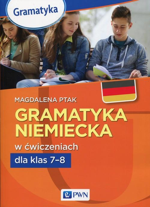 Kniha Gramatyka niemiecka w ćwiczeniach dla klas 7-8 Magdalena Ptak