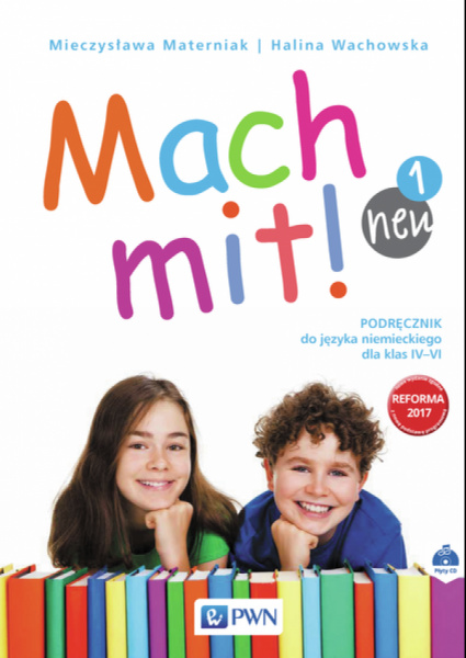 Carte Mach mit! neu 1. Język niemiecki. Szkoła podstawowa klasa 4. Podręcznik Halina Wachowska
