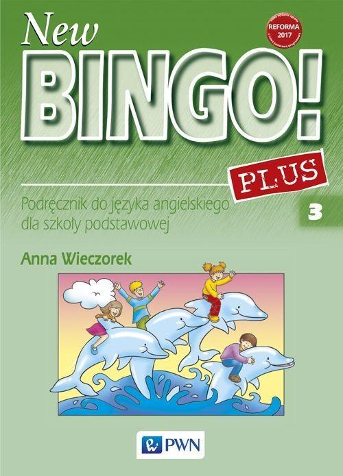 Knjiga New Bingo! Nowa edycja. Język angielski. Klasa 3 (podręcznik wieloletni) NPP Anna Wieczorek