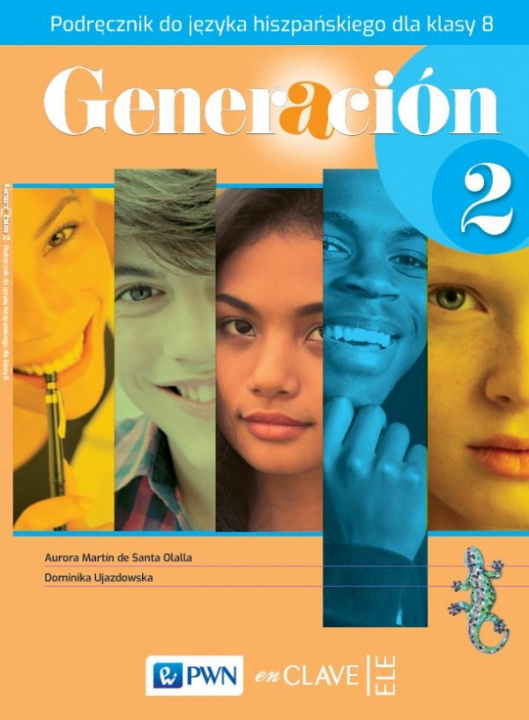 Kniha Generacion 2. Język hiszpański. Szkoła podstawowa klasa 8. Podręcznik praca zbiorowa
