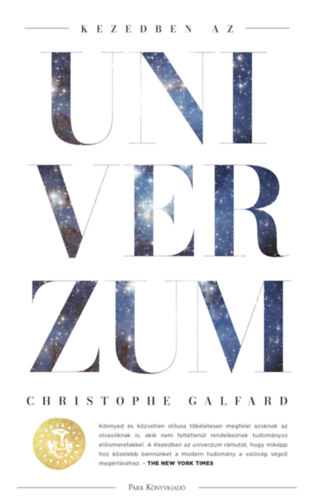 Könyv Kezedben az univerzum Christophe Galfard
