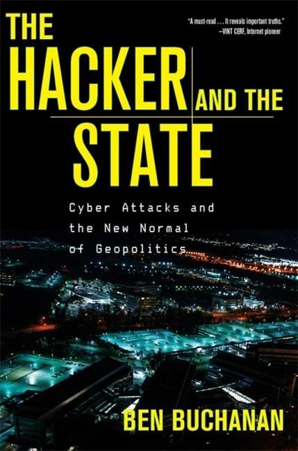 Könyv Hacker and the State Ben Buchanan