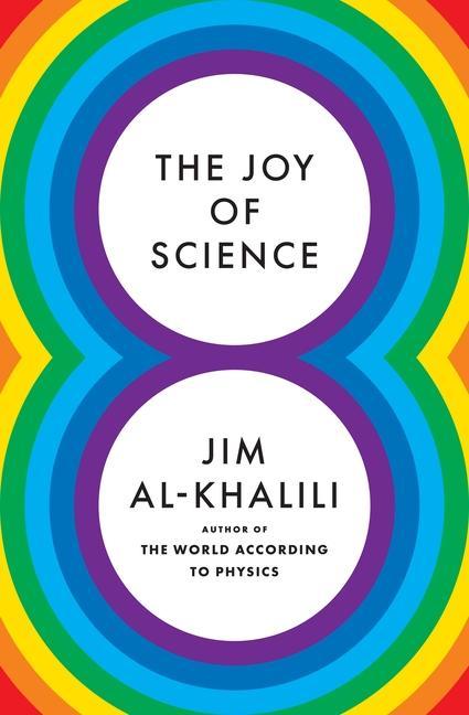 Carte Joy of Science Jim Al–khalili