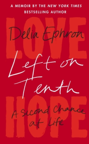 Knjiga Left on Tenth DELIA EPHRON