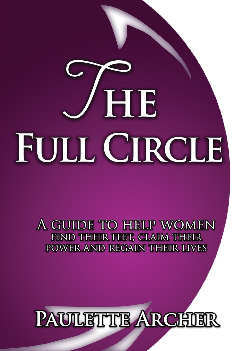 Knjiga Full Circle Paulette Archer