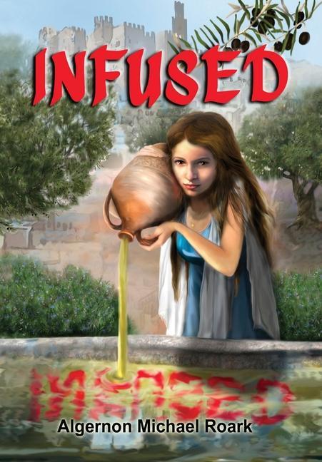 Knjiga Infused Algernon Michael Roark
