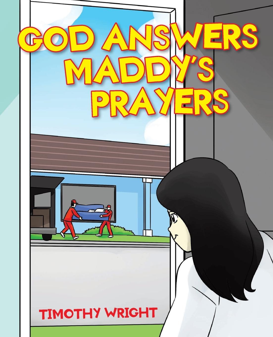 Knjiga God Answers Maddy's Prayers Timothy Wright