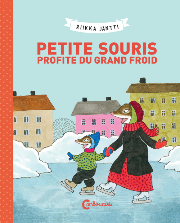 Libro Petite Souris profite du grand froid Jäntti