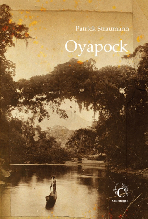 Knjiga Oyapock Patrick STRAUMANN