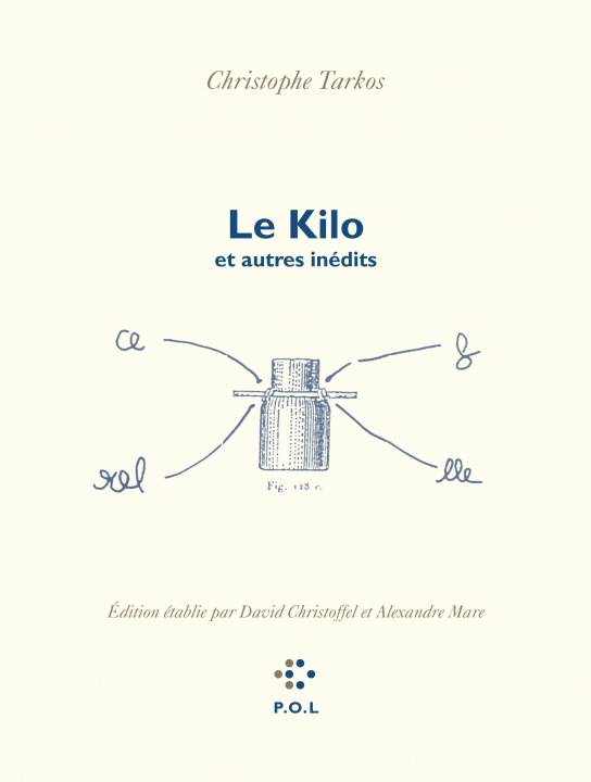 Book Le Kilo et autres inédits CHRISTOPHE TARKOS