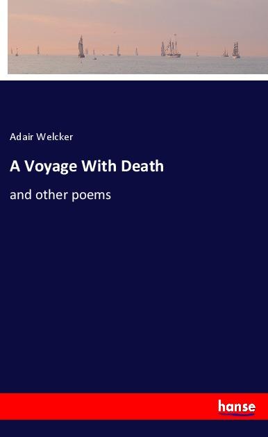 Knjiga Voyage With Death Adair Welcker