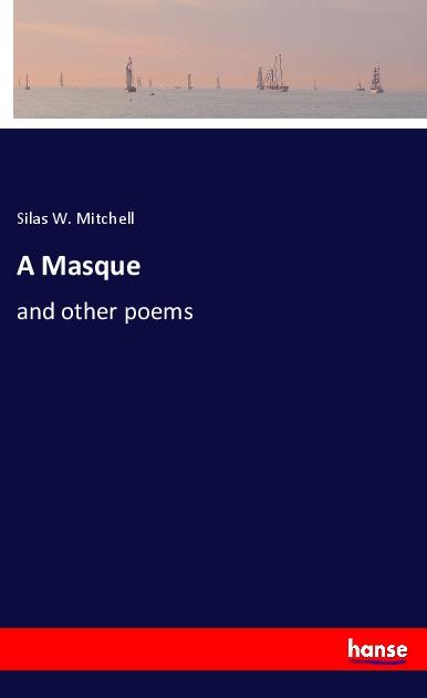 Knjiga Masque Silas Weir Mitchell