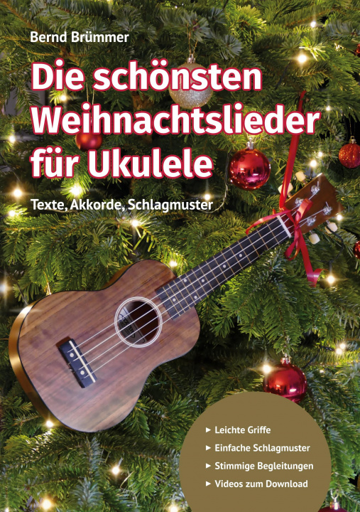 Könyv Die schönsten Weihnachtslieder für Ukulele 