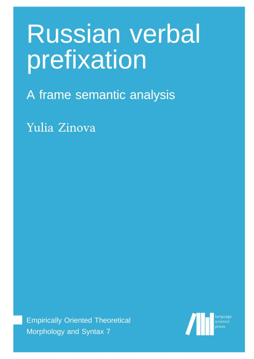 Book Russian verbal prefixation Yulia Zinova