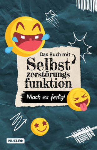 Knjiga Das Buch mit Selbstzerstörungsfunktion: Mach es fertig! Fabian Höchst