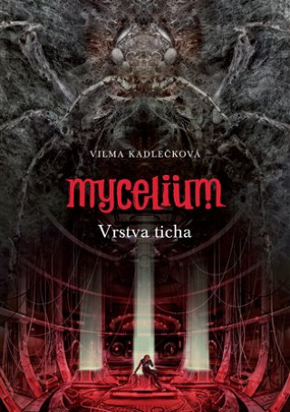 Book Mycelium Vrstva ticha Vilma Kadlečková