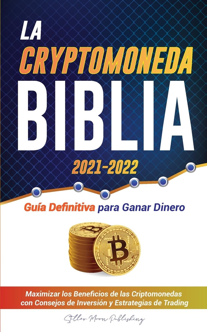Carte Criptomoneda Biblia 2021-2022 