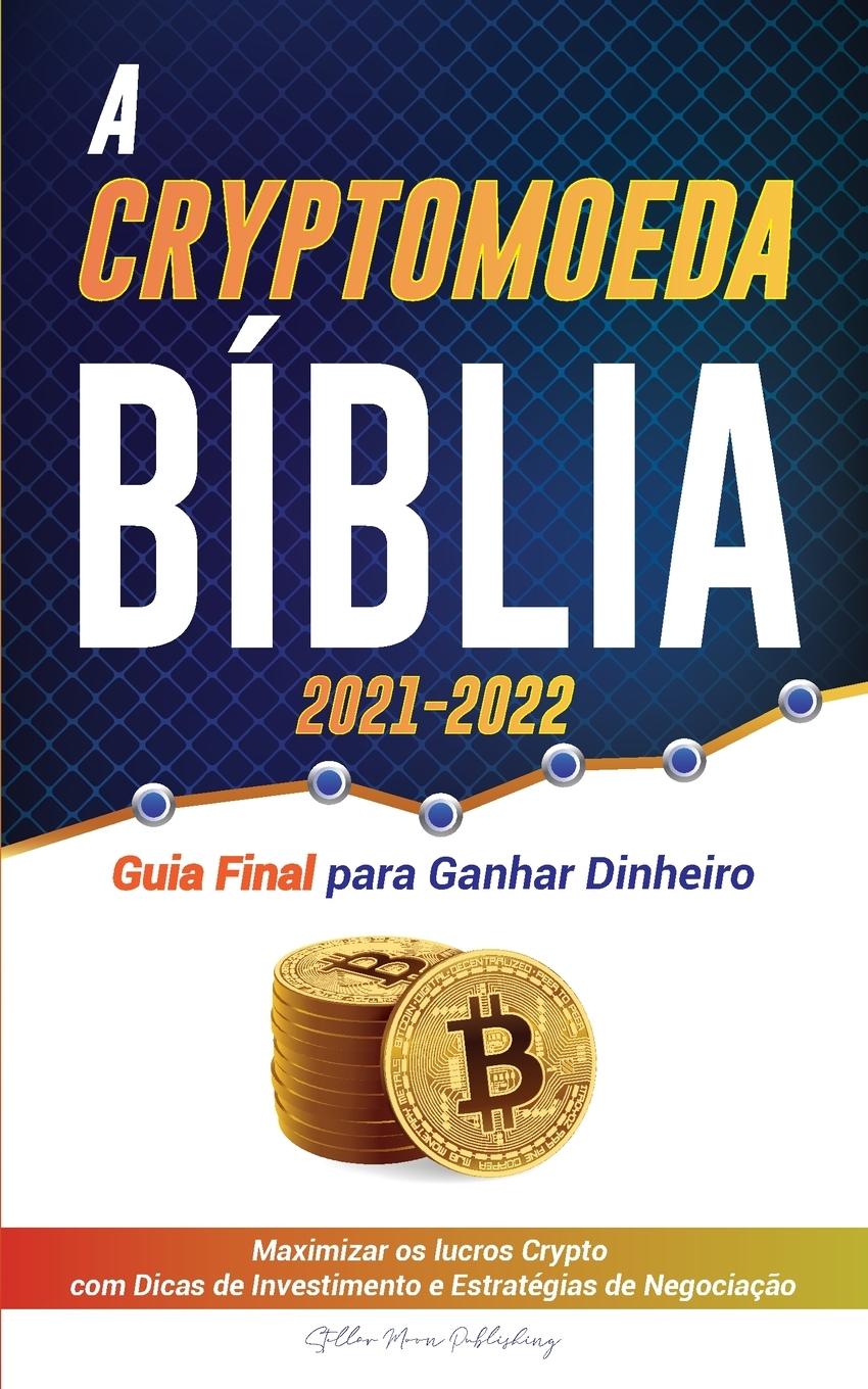Kniha Criptomoeda Biblia 2021-2022 
