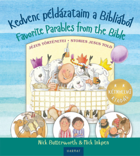 Kniha Kedvenc példázataim a Bibliából - Favorite Parables from the Bible Mick Inkpen