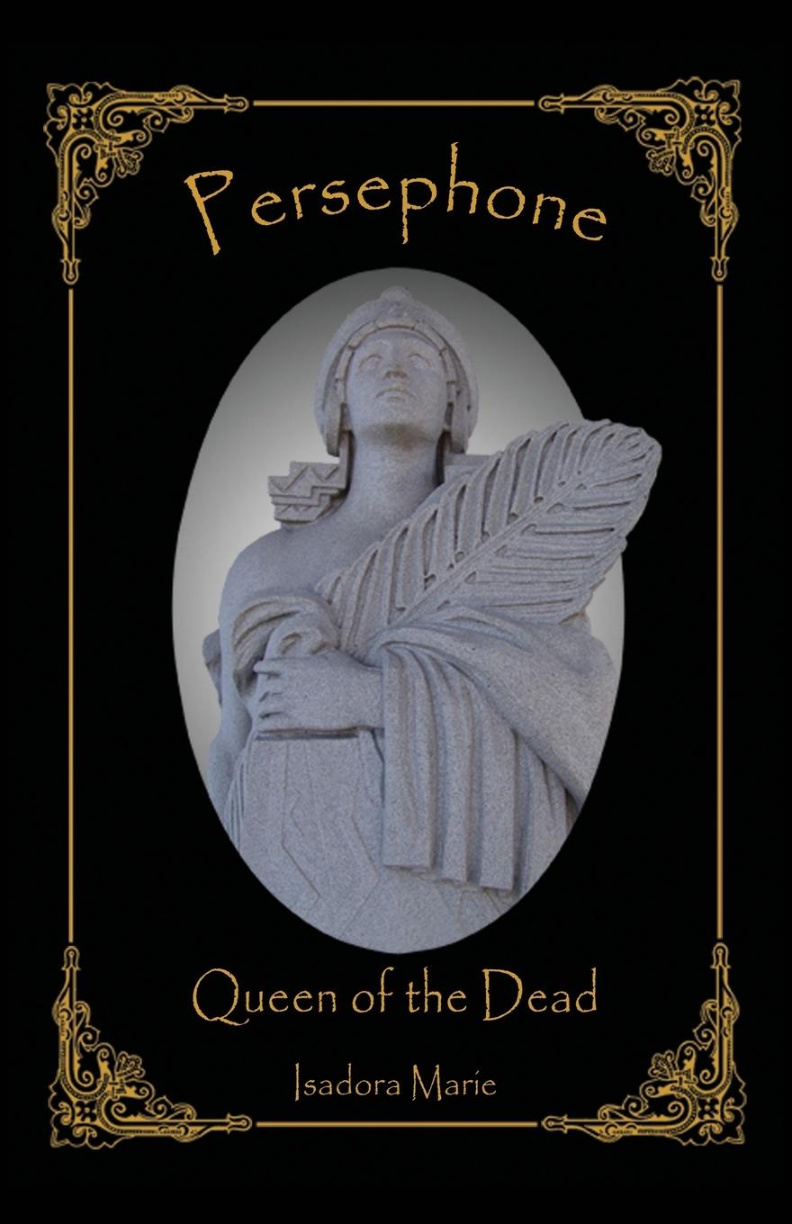 Könyv Persephone, Queen of the Dead 